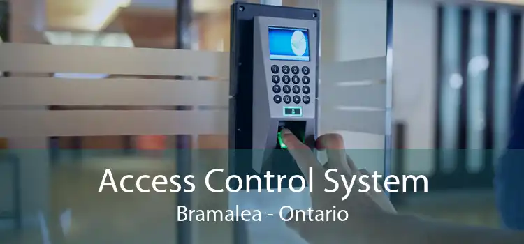 Access Control System Bramalea - Ontario