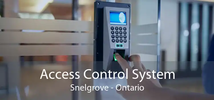 Access Control System Snelgrove - Ontario