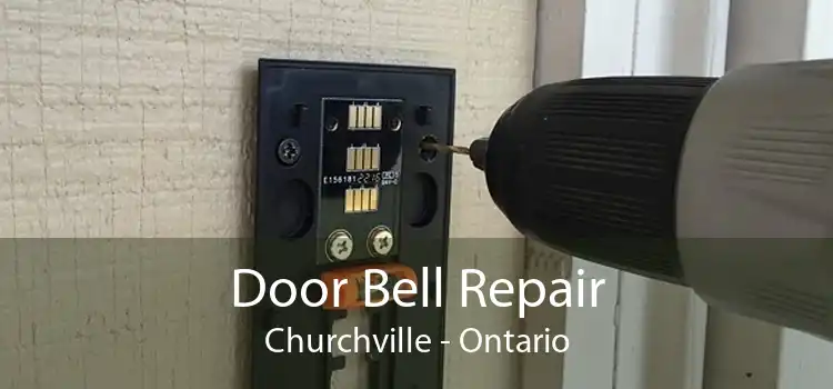 Door Bell Repair Churchville - Ontario
