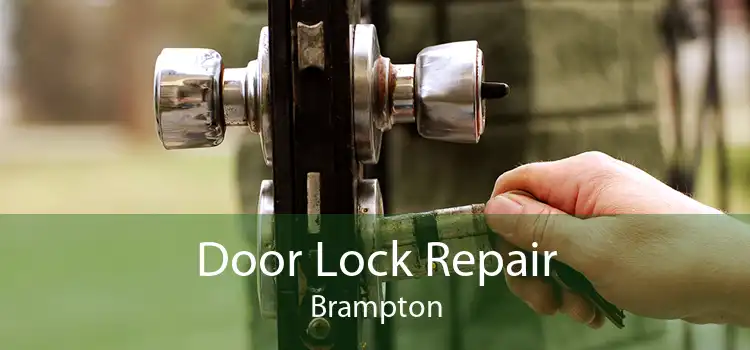Door Lock Repair Brampton
