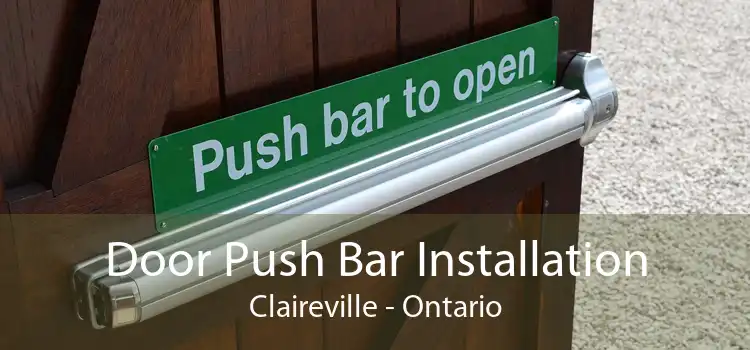 Door Push Bar Installation Claireville - Ontario