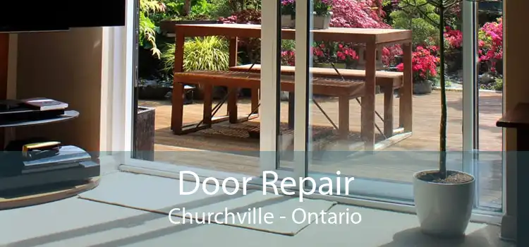 Door Repair Churchville - Ontario