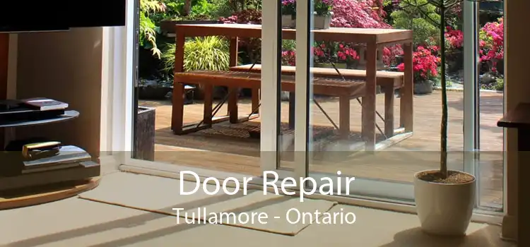 Door Repair Tullamore - Ontario