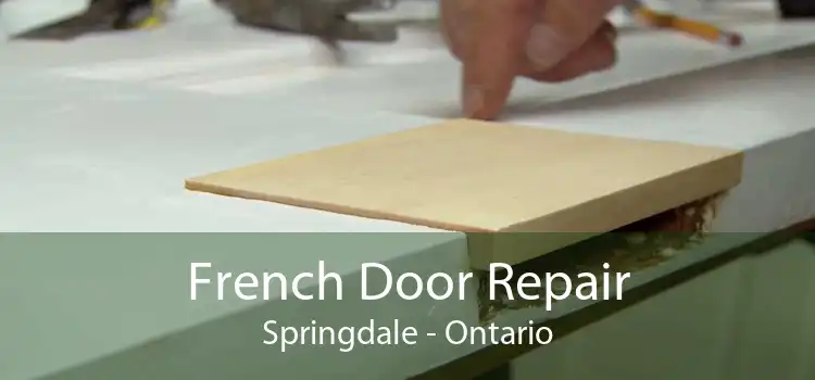French Door Repair Springdale - Ontario