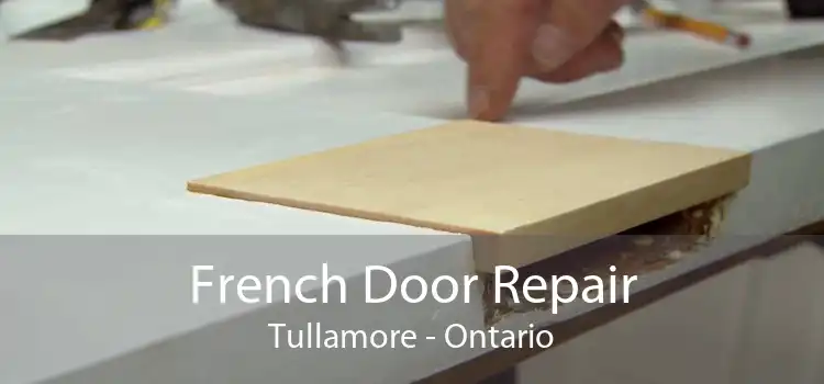 French Door Repair Tullamore - Ontario