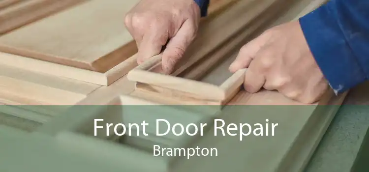 Front Door Repair Brampton