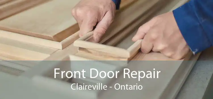 Front Door Repair Claireville - Ontario