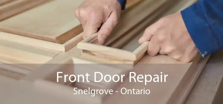 Front Door Repair Snelgrove - Ontario