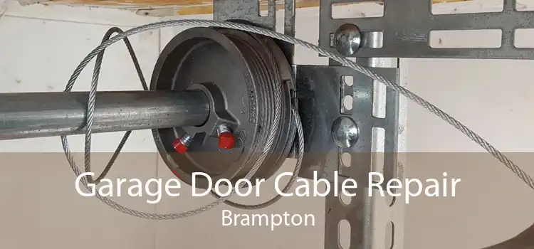 Garage Door Cable Repair Brampton
