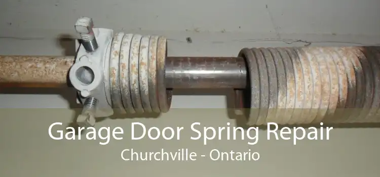 Garage Door Spring Repair Churchville - Ontario