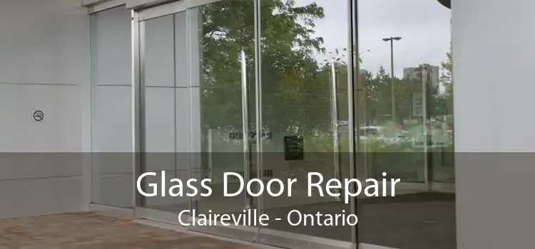 Glass Door Repair Claireville - Ontario