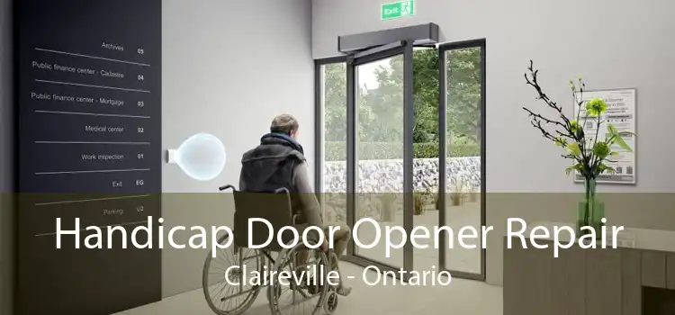 Handicap Door Opener Repair Claireville - Ontario