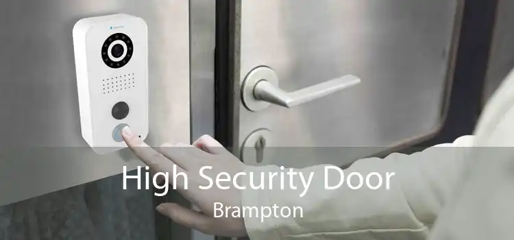 High Security Door Brampton