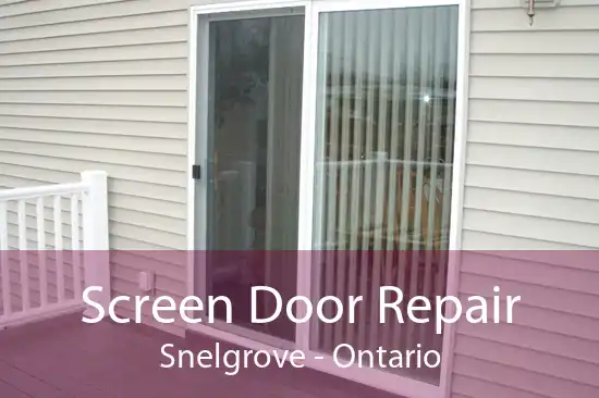 Screen Door Repair Snelgrove - Ontario