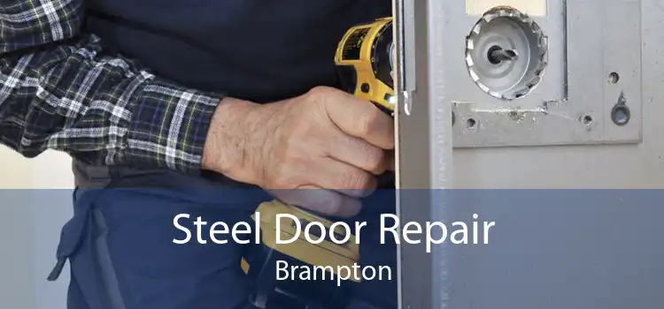 Steel Door Repair Brampton